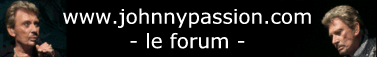 Le forum de johnnypassion.com